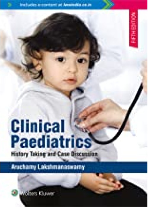 Clinical Paediatrics History Taking And Case Discussion